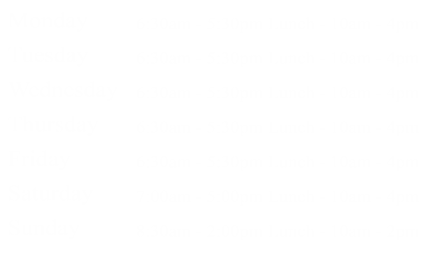 Picture of hours most likely 630am to 530pm